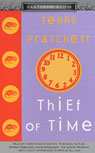 Thief of Time: A Discworld Novel