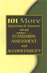 101 MORE Questions & Answers About Standards, Assessment, and Accountability