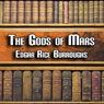 The Gods of Mars: Mars Series, Book 2