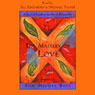 The Mastery of Love: A Practical Guide to the Art of Relationship