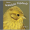 Gesnge und Rufe heimischer Vogelarten (Unsere heimische Vogelwelt 3)