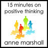 15 Minutes on Positive Thinking