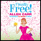 Allen Carr's Finally Free!: The Easy Way to Stop Smoking for Women