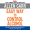 The Easy Way to Control Alcohol