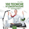 100 tecniche di concentrazione vol. 1 [100 Concentration Techniques, Vol. 1]: Tecniche di rafforzamento della concentrazione
