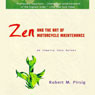 Zen and the Art of Motorcycle Maintenance