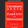 Uncommon Sense for Parents with Teenagers