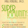 Superimmunity: A Prescription for Health
