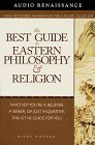 The Best Guide to Eastern Philosophy and Religion