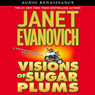 Visions of Sugar Plums: A Stephanie Plum Holiday Novel