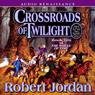 Crossroads of Twilight: Book Ten of The Wheel of Time
