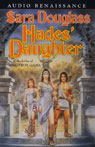 Hades' Daughter: The Troy Game, Book I