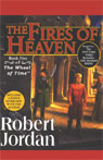 The Fires of Heaven: Book Five of The Wheel of Time