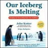 Our Iceberg is Melting: Changing and Succeeding Under Any Conditions