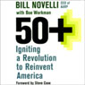 50+: Igniting a Revolution to Reinvent America