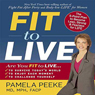 Fit to Live: The 5-Point Plan to be Lean, Strong, and Fearless for Life