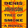 Tree of Smoke: A Novel