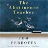 The Abstinence Teacher: A Novel