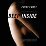 Deep Inside: Extreme Erotic Fantasies