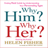 Why Him? Why Her?: Understanding Your Personality Type and Finding the Perfect Match