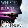 Whisper to the Blood: A Kate Shugak Novel