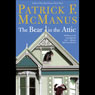 The Bear in the Attic