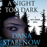 A Night Too Dark: A Kate Shugak Novel