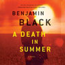 A Death in Summer: A Novel