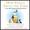 How Stella Saved the Farm: A Tale About Making Innovation Happen