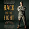 Back in the Fight: The Explosive Memoir of a Special Operator Who Never Gave Up