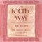 The Toltec Way: A Guide to Personal Transformation