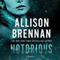 Notorious: A Max Revere Novel, Book 1