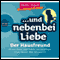 Der Hausfreund (Und nebenbei Liebe 6)