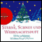 Sterne, Schnee und Weihnachtsduft. Meine schnsten Weihnachtsgeschichten