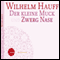Der kleine Muck und Zwerg Nase