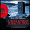 Killmore. Was niemand wissen darf