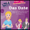 Und nebenbei Liebe. Das Date (2.Staffel, Folge 2)