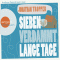 Sieben verdammt lange Tage
