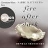 Dunkle Sehnsucht (Fire after Dark 1)