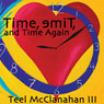 Time, emiT, and Time Again