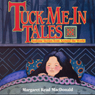 Tuck-Me-in-Tales: Bedtime Stories from Around the World