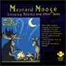 Maynard Moose: Sleeping Beastly and Other Tales