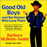 Good Old Boys and the Women Who Love Them: Timeless Tales for Today's Women