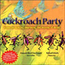 Cockroach Party: Stories for Dancing, Drumming, and Moving All About!