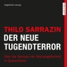 Der neue Tugendterror. ber die Grenzen der Meinungsfreiheit in Deutschland