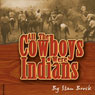 All the Cowboys Were Indians