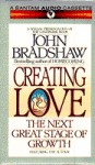Creating Love: The Next Great Stage of Growth