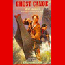 Ghost Canoe