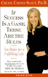 If Success Is a Game, These Are the Rules