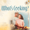 What's Cooking?: The Rose Cottage Sisters, Book 2